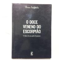Usado, Livro O Doce Veneno Do Escorpião - O Diário De Uma Garota De Programa - Bruna Surfistinha [2005] comprar usado  Brasil 