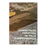 Compactação Vibratória De Solos E Enrocamentos De Lars Forssblad Pela Dynapac (1985) comprar usado  Brasil 