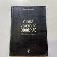 Usado, Livro O Doce Veneno Do Escorpião: O Diário De Uma Garota De Programa - Bruna Surfistinha [2005] comprar usado  Brasil 
