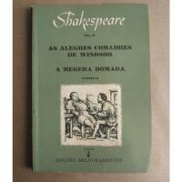 Shakespeare -as Alegres Comadres De Windsor -a Megera Domada comprar usado  Brasil 
