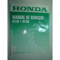 Manual De Serviços Motor Estacionario Honda Gc135 Gc160 Gc comprar usado  Brasil 