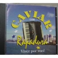 Cd  Caviar Co Rapadura - Viver Por Voce  -  B140 comprar usado  Brasil 