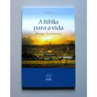 A Bíblia Para A Vida - Antigo Testamento - Martin Irure comprar usado  Brasil 