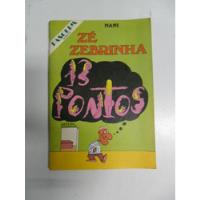 Zé Zebrinha 13 Pontos Editora Codecri 1979 Nani comprar usado  Brasil 