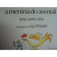 Livro  A Menina Do Avental Arte Som, usado comprar usado  Brasil 