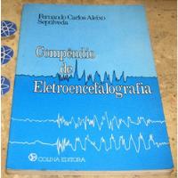 Livro Compendio Eletroencefalografia - Fernando Sepulveda, usado comprar usado  Brasil 