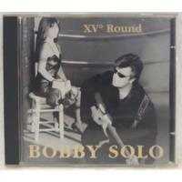 Bobby Solo Xv° Round Cd Original Importado Frete 15 Ótimo  comprar usado  Brasil 