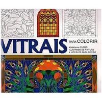 Vitrais Para Colorir - Vianna - Venturini comprar usado  Brasil 