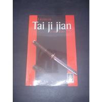 Livro Lições De Tai Ji Jian Com Espada comprar usado  Brasil 