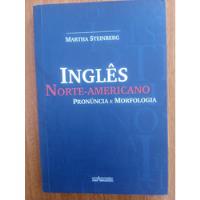 Livro Ingles Norte-americano Pronuncia E Morfologia comprar usado  Brasil 