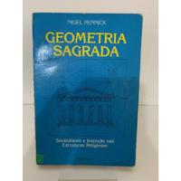 Geometria Sagrada Simbolismo E Intenção Nas Estruturas, usado comprar usado  Brasil 