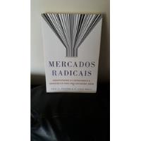Livro : Mercado Radicais - ( Eric A. Posner & E. Glen Weyl ) comprar usado  Brasil 