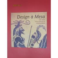 Livro Design À Mesa, usado comprar usado  Brasil 