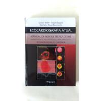 Livro Ecocardiografia Atual Ressincronização Cardíaca comprar usado  Brasil 