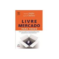 Livre Mercado Para Todos Autor: Stiglitz, J comprar usado  Brasil 