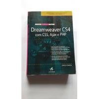 Livro Dreamweaver Cs4 Co Css Ajax Php Alta Books B021 comprar usado  Brasil 