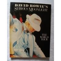 Livro: David Bowie - Serious Moonlight 1983 (world Tour) comprar usado  Brasil 