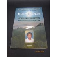 Livro João De Deus O Médium De Cura Brasileiro Que Transf... comprar usado  Brasil 