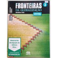 Livro Fronteiras Da Globalização 3 Lúcia Marina E Tércio comprar usado  Brasil 