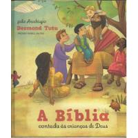 Livro A Bíblia Contada Às Crianças De Deus, Desmond Tutu comprar usado  Brasil 