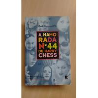 Livro A Namorada Número 44 Harry Chess Barrowcliffe 466e comprar usado  Brasil 