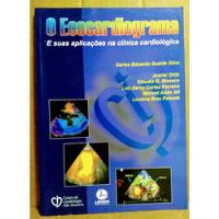 Usado, O Ecocardiograma: E Sua Aplicações Na Clínica Cardiológica comprar usado  Brasil 