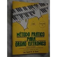 Livro: Método Prático Para Órgão Eletrônico - Vol. 2 comprar usado  Brasil 