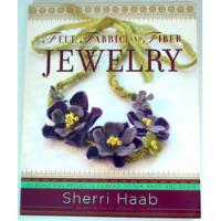 Felt, Fabric And Fiber Jewelry -  Sherri Haab comprar usado  Brasil 