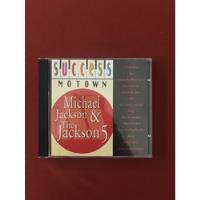 Cd - Michael Jackson & Jackson 5 - Success Motown - Nacional comprar usado  Brasil 