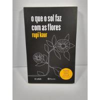 Livro O Que O Sol Faz Com As Flores Rupi Kaur , usado comprar usado  Brasil 