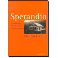 Livro Sperandio - Fragmentos De Uma  Claudio Lachini, usado comprar usado  Brasil 