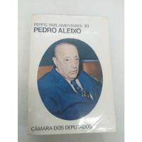Livro - Câmara Dos Deputados - Pedro Aleixo - W424 comprar usado  Brasil 