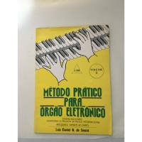 Livro Método Prático Para Órgão Eletrônico Luiz D804, usado comprar usado  Brasil 