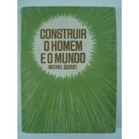Construir O Homem E O Mundo - Michel Quoist D3h, usado comprar usado  Brasil 