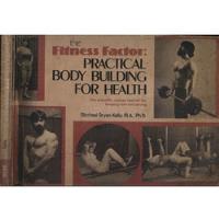The Fitness Factor   Practical Body Building For Health, usado comprar usado  Brasil 