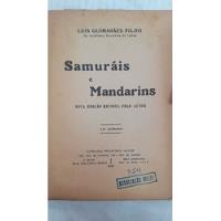 Samurais E Mandarins - Nova Edição - 12° Milheiro comprar usado  Brasil 
