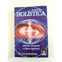 Usado, Livro:   Saúde Holística  - Ciências Espirituais  - Dr Guy  comprar usado  Brasil 