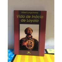 Livro A Vida De Inácio De Loyola comprar usado  Brasil 