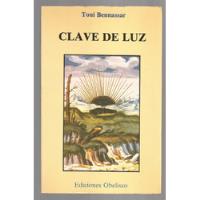 Clave De Luz - Toni Bennassar comprar usado  Brasil 