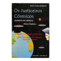 Usado, Livro Os Justiceiros Cósmicos - Pana Yura Alozram comprar usado  Brasil 