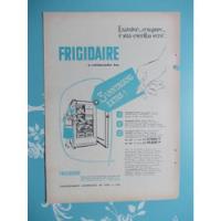Propaganda Vintage - Geladeira Frigidaire  Examine...compare comprar usado  Brasil 