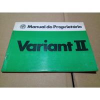 Manual Proprietário Em Branco Vw Variant Ii Original D'época, usado comprar usado  Brasil 