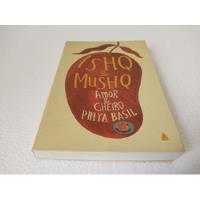 Livro Ishq & Mushq : Amor & Cheiro - Priya Basil comprar usado  Brasil 