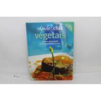  Livro Rápido E Chic Vegetais Cg23606 comprar usado  Brasil 