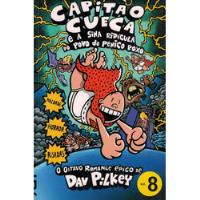 Livro Capitão Cueca E A Sina Ridícula Do Povo Do Penico Roxo Vol. 8 comprar usado  Brasil 