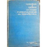 As Bases Farmacológicas Da Terapêutica - Louis S. Goodman 3 ª Edição comprar usado  Brasil 