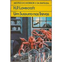 Um Sussurro Nas Trevas De Lovecraft, H. P. , Coleção Mestres Do Horror E Da Fantasia, Livraria Francisco Alves Editora., Capa Mole Em Português 1983, usado comprar usado  Brasil 
