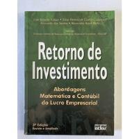 Retorno De Investimento - Abordagem Matemática E Contábil comprar usado  Brasil 