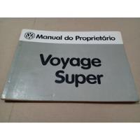 Manual Proprietário Voyage Parati Super Ano 84 1984 85 1985 comprar usado  Brasil 
