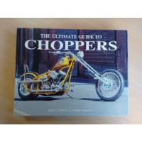 Livro The Ultimate Guide To Choppers John Carroll Motos O361 comprar usado  Brasil 